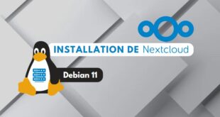 Installation de Nextcloud sur Debian 11