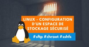 Linux : configuration d’un espace de stockage sécurisé avec SFTP