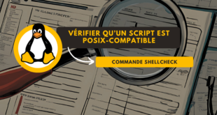 Linux : comment vérifier la compatibilité POSIX d’un script avec shellsheck ?