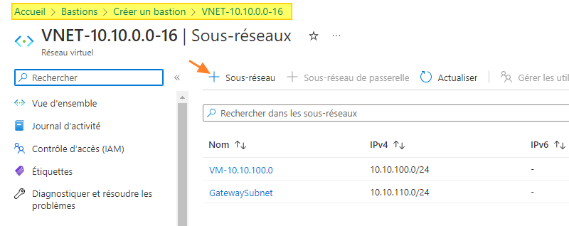 Azure Bastion - Créer un sous-réseau pour le bastion