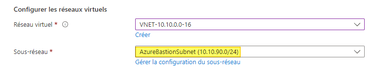 Azure Bastion - Sélection du sous-réseau dédié au bastion
