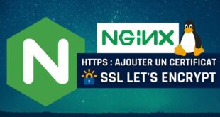 Nginx : ajouter un certificat SSL Let’s Encrypt pour passer en HTTPS | IT-Connect