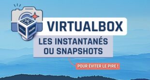 VirtualBox et les instantanés (snapshots)