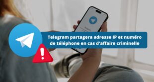 Telegram partagera adresse IP et numéro de téléphone en cas d'affaire criminelle