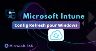 Intune - Config Refresh pour Windows