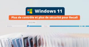 Windows 11 - Désinstaller Recall et plus de sécurité