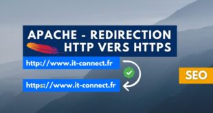 Apache : redirection HTTP vers HTTPS avec un fichier .htaccess | IT-Connect