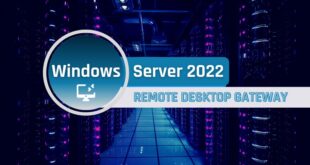 Comment mettre en place une passerelle RDP sous Windows Server 2022 ?