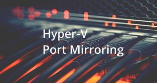 Configurer le port mirroring sous Hyper-V