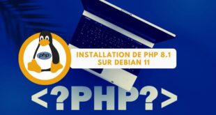 Installation de PHP 8.1 sur Debian 11 pour son serveur Web