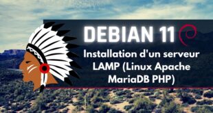 Installer un serveur LAMP (Linux Apache MariaDB PHP) sous Debian 11