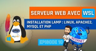 Installer un serveur Web LAMP (Apache, MySQL, PHP) sur WSL 2