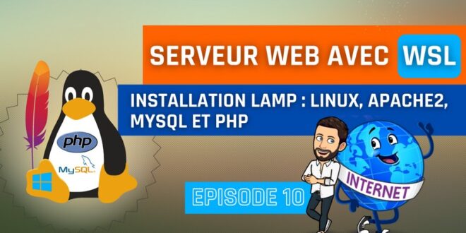 Installer un serveur Web LAMP (Apache, MySQL, PHP) sur WSL 2