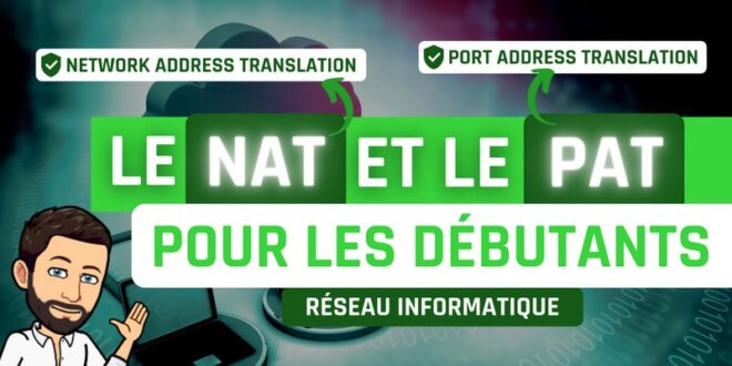 Le NAT et le PAT pour les débutants