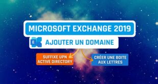 Microsoft Exchange Server 2019 : comment ajouter un nouveau domaine ?