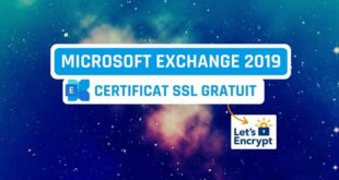 Tutoriel Exchange 2019 - Certificat SSL Let's Encrypt gratuit