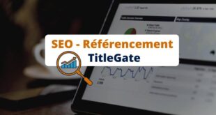 SEO – TitleGate : pourquoi Google change-t-il le titre des articles ?