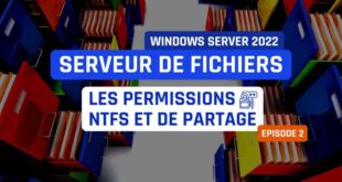 Windows Server - Permissions NTFS et permissions de partage