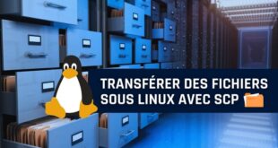 Transférer des fichiers sous Linux avec SCP