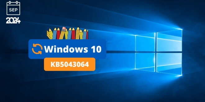 Windows 10 KB5043064