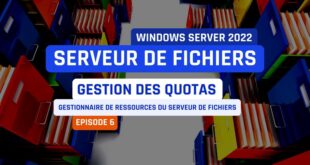 Windows Server - FSRM - Configurer des quotas