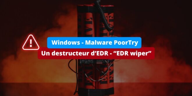 Windows - Malware PoorTry - EDR wiper