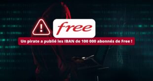 Un pirate a publié les IBAN de 100 000 abonnés de Free