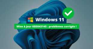 Windows 11 KB5043145 - Problèmes corrigés